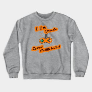 11th grade level complete-11th level completed gamer Crewneck Sweatshirt